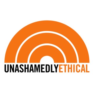 Unashamedly Ethical